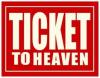 Ticket to heaven